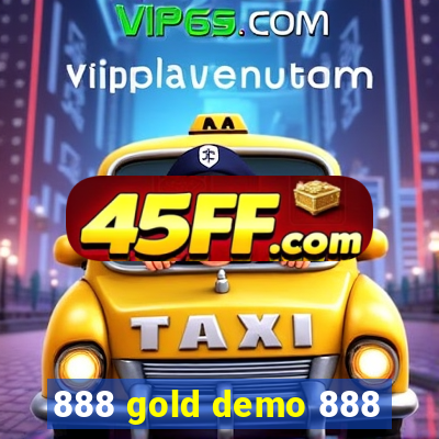 888 gold demo 888